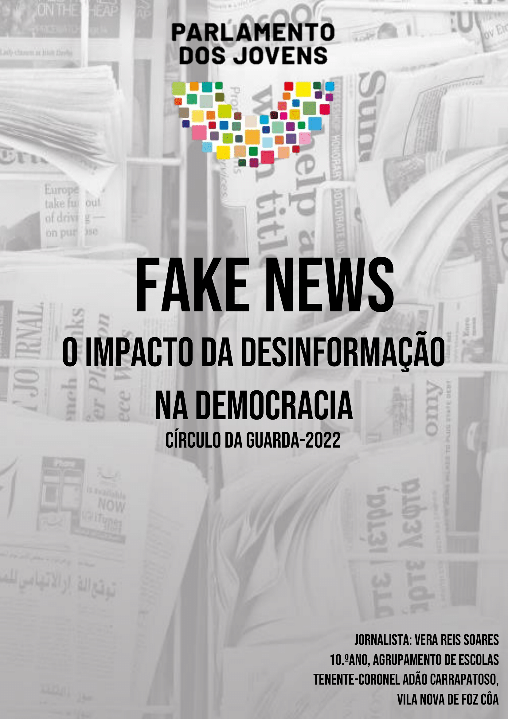 Reportagem – Fake News – O impacto da desinformação na Democracia